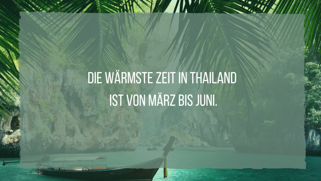 Die heiße Jahreszeit in Thailand